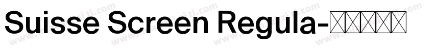 Suisse Screen Regula字体转换
